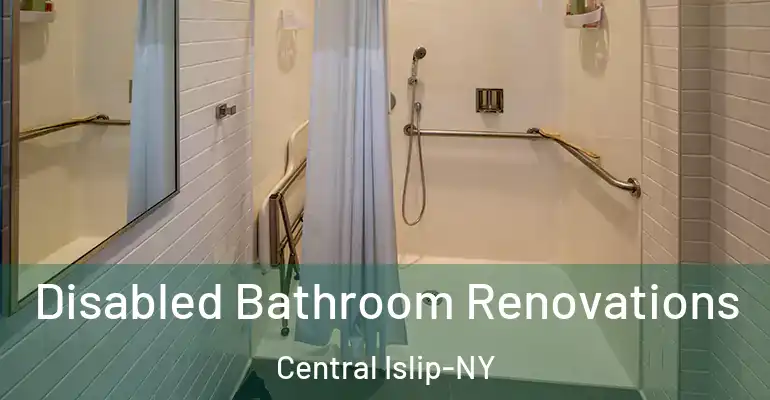 inner Bathroom imggen Disabled Bathroom Renovations Central Islip-NY
