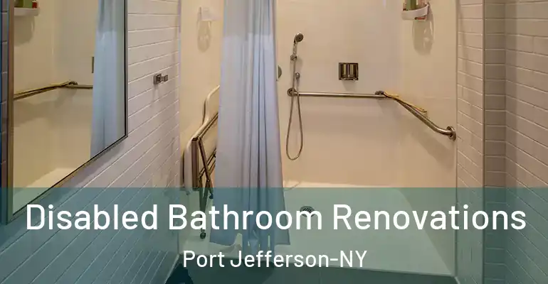 inner Bathroom imggen Disabled Bathroom Renovations Port Jefferson-NY