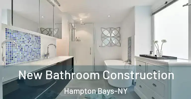 inner Bathroom imggen New Bathroom Construction Hampton Bays-NY