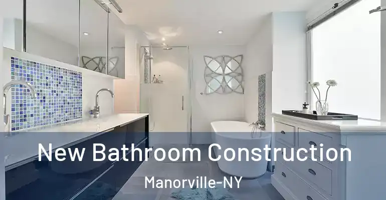 inner Bathroom imggen New Bathroom Construction Manorville-NY