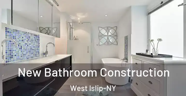 inner Bathroom imggen New Bathroom Construction West Islip-NY