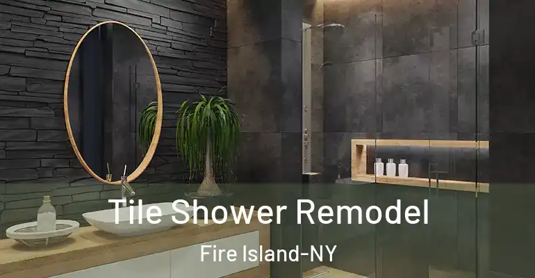 inner Bathroom imggen Tile Shower Remodel Fire Island-NY