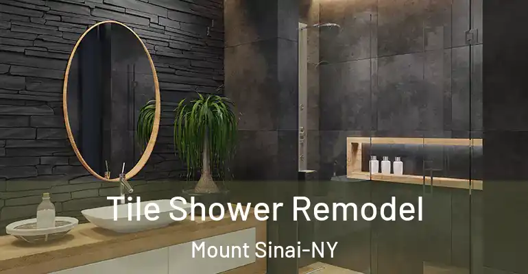 inner Bathroom imggen Tile Shower Remodel Mount Sinai-NY