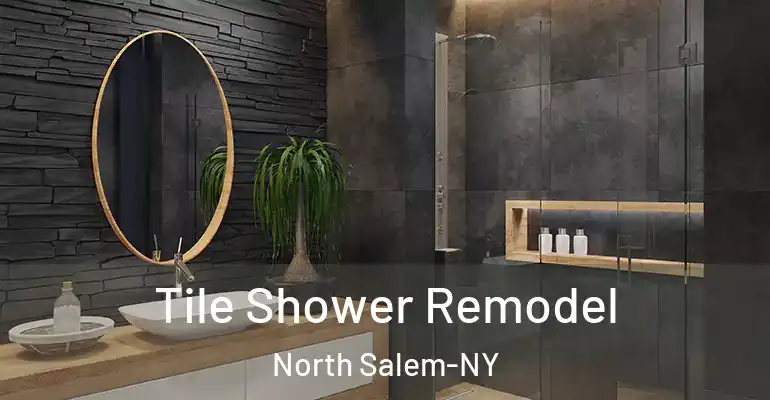 inner Bathroom imggen Tile Shower Remodel North Salem-NY
