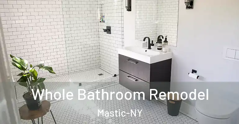 inner Bathroom imggen Whole Bathroom Remodel Mastic-NY